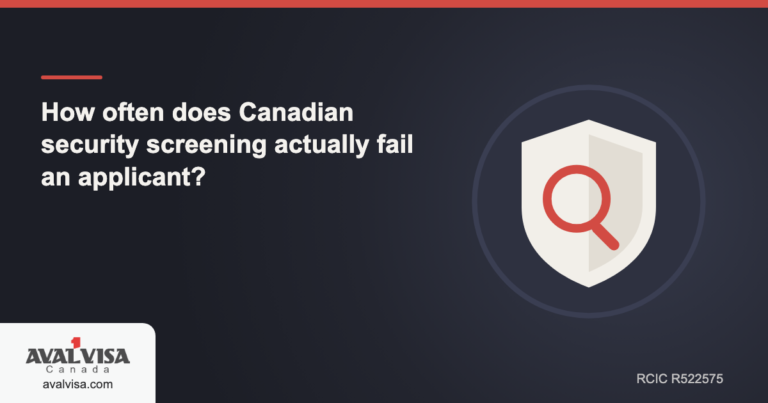 How often does Canadian security screening actually fail an applicant?