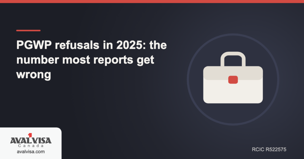 PGWP refusals in 2025: the number most reports get wrong